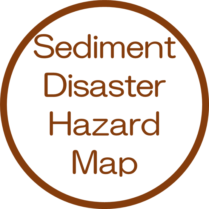 Sediment Disaster Hazard Map